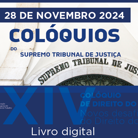 Livro Digital “XIV Colóquio de Direito do Trabalho – Novos desafios do Direito do Trabalho” | GP/807/2025 de 26.11.2025